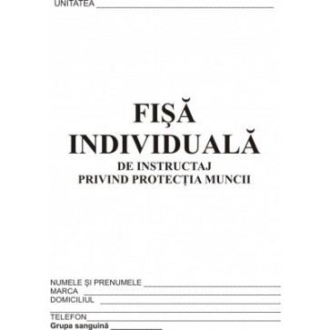 Fisa instruire individuala a muncii, A5, tipar fata/verso, 20 file/carnet